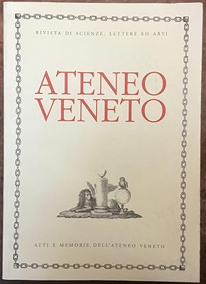 Ateneo Veneto. Rivista di Scienze, Lettere ed Arti. Anno 1999, 187 Anno Accademico