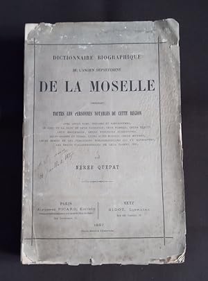 Dictionnaire biographique de l'ancien département de la Moselle
