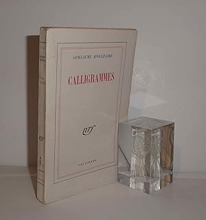 Calligrammes. Paris. NRF. Gallimard. 1945.