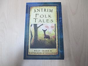 Antrim Folk Tales Illustrated by Chris Warminger & Kathleen O'Sullivan