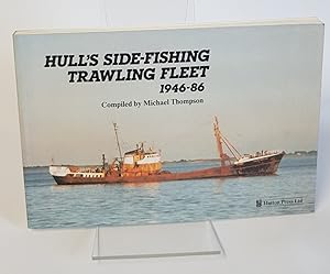 Imagen del vendedor de Hull's Side-Fishing Trawling Fleet 1946-86 a la venta por CURIO