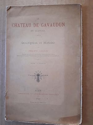 Immagine del venditore per Le Chateau De Gavaudun En Agenais - Description Et Histoire . venduto da Librairie du Monde Entier