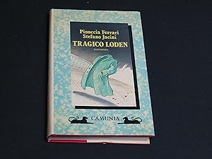 Imagen del vendedor de Ferrari Pinuccia, Jacini Stefano. Tragico loden. Camunia editrice. 1988-I. a la venta por Amarcord libri