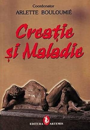 Image du vendeur pour Creatie si Maladie. suferinta, boala subordoneaza si stimuleaza creatia. Prefafa de Michel Tournier. Traducere de Constantin Sfeatcu. Colaboradores: Jean Arrouye, Henri Behar, Francis Berthelot, Bruno Blanckeman, CarmenBoustani, Georges Cesbron, Joseph Garreau, Lucien Guirlinger, Bruno Fabre, Claude Foucart, Marc Kober, Jacques Le Marinel, Isabelle Meuret, Pierre Michel, Alain Nry, Thierry Orfila, Olivier Penot-Lacassagne, Ieme Van Der Poel. mis en vente par Librera y Editorial Renacimiento, S.A.