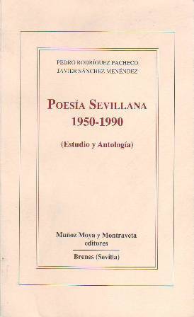 Bild des Verkufers fr Poesa sevillana: 1950-1990: antologa y estudios. zum Verkauf von Librera y Editorial Renacimiento, S.A.