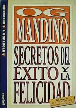 Seller image for Secretos del xito y la felicidad. for sale by Librera y Editorial Renacimiento, S.A.