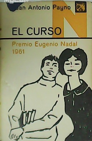 Imagen del vendedor de El curso. Premio Eugenio Nadal 1961. a la venta por Librera y Editorial Renacimiento, S.A.