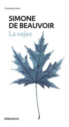 Imagen del vendedor de La Vejez - Simone De Beauvoir a la venta por Libros del Mundo