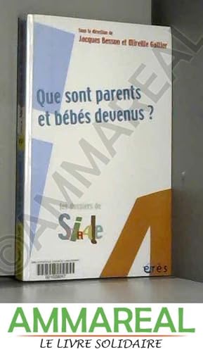Seller image for Que sont parents et bbs devenus ? for sale by Ammareal