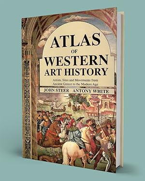 Imagen del vendedor de ATLAS OF WESTERN ART HISTORY; Artists, Sites, and Movements from Ancient Greece to the Modern Age a la venta por Gordian Booksellers