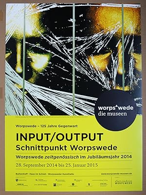 Katharina Sieverding, Ausstellungsplakat INPUT/OUTPUT Worpswede 2014