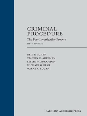 Imagen del vendedor de Criminal Procedure : The Post-Investigative Process a la venta por GreatBookPricesUK