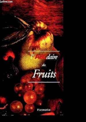 Image du vendeur pour L'abcdaire des fruits mis en vente par Le-Livre