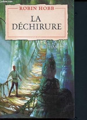 Seller image for La dchirure - Le soldat chamane - Livre 1 for sale by Le-Livre