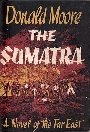 The Sumatra: A Novel of the Far East