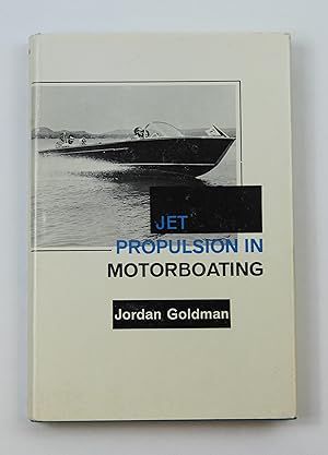 Jet Propulsion in Motorboating
