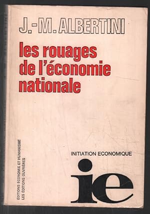 Les rouages de l' économie nationale