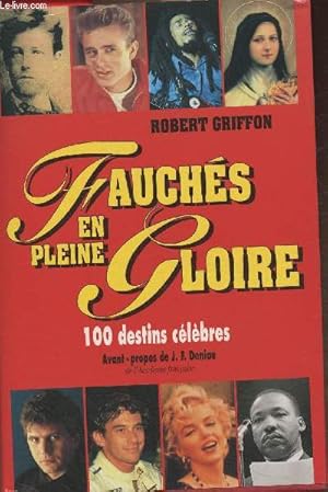 Image du vendeur pour Fauchs en pleine gloire- 100 destins clbres mis en vente par Le-Livre