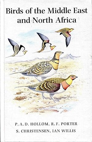Image du vendeur pour Birds of the Middle East and North Africa mis en vente par Pendleburys - the bookshop in the hills