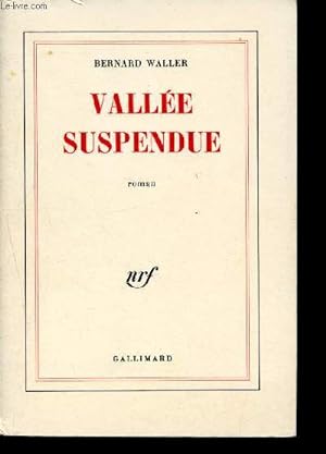 Image du vendeur pour Valle suspendue mis en vente par Le-Livre