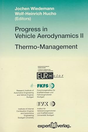 Image du vendeur pour Progress in Vehicle Aerodynamics II: Thermo-Management. mis en vente par Antiquariat Bernhardt