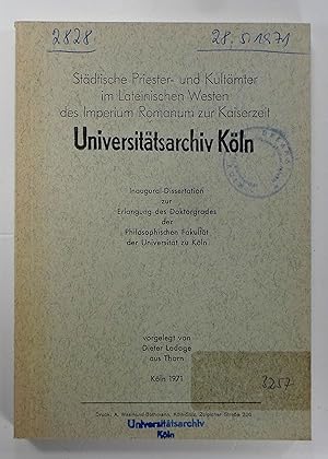 Städtische Priester- und Kultämter im Lateinischen Westen des Imperium Romanum zur Kaiserzeit. (D...