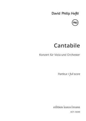Bild des Verkufers fr Cantabile - Konzertfr Viola und Orchester : Partitur zum Verkauf von AHA-BUCH GmbH