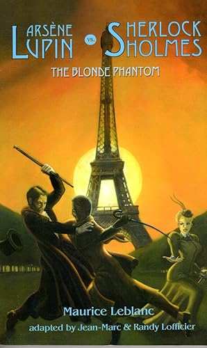 Imagen del vendedor de Arsene Lupin vs. Sherlock Holmes: The Blonde Phantom a la venta por Ziesings