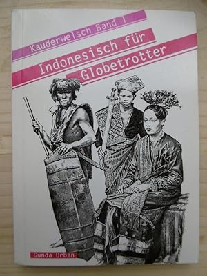 Imagen del vendedor de Kauderwelsch: Indonesisch fr Globetrotter. a la venta por Antiquariat Steinwedel
