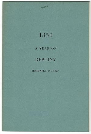 1850: A Year of Destiny