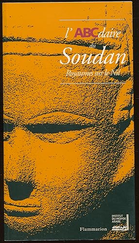 Image du vendeur pour L'ABCdaire du Soudan - Royaumes sur le Nil mis en vente par LibrairieLaLettre2