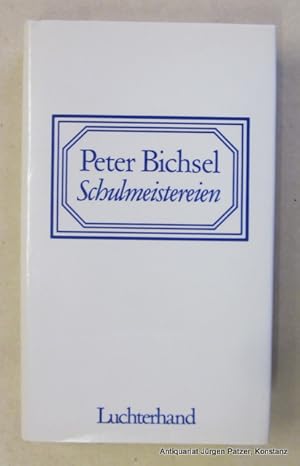 Bild des Verkufers fr Schulmeistereien. Darmstadt, Luchterhand, 1985. 197 S. Or.-Lwd. mit Schutzumschlag. (ISBN 3472866071). zum Verkauf von Jrgen Patzer