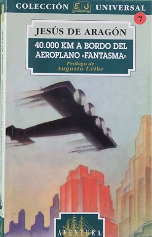 Imagen del vendedor de 40.000 kilmetros a bordo del aeroplano "Fantasma" a la venta por Librera Alonso Quijano