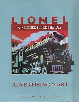 Immagine del venditore per Lionel: A Collector's Guide and History, Volume VI: Advertising and Art venduto da Cher Bibler