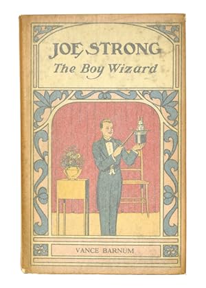 Seller image for Joe Strong: The Boy Wizard for sale by Quicker than the Eye