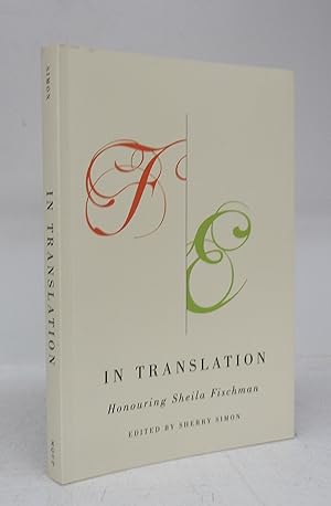Seller image for In Translation: Honouring Sheila Fischman for sale by Attic Books (ABAC, ILAB)