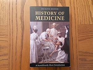 History of Medicine - A Scandously Short Introduction