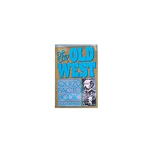 Seller image for The Old West Quiz and Fact Book (Hardcover) for sale by InventoryMasters