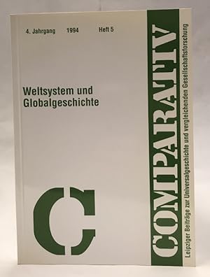 Bild des Verkufers fr Comparativ. Leipziger Beitrge zur Universalgeschichte und vergleichenden Gesellschaftsformen, 4. Jg., Heft 5. Weltsystem und Globalgeschichte zum Verkauf von Der Buchfreund