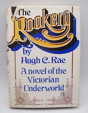 Seller image for The Rookery: A Novel of the Victorian Underworld for sale by Easy Chair Books