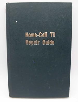 Bild des Verkufers fr Home-Call TV Repair Guide zum Verkauf von Easy Chair Books