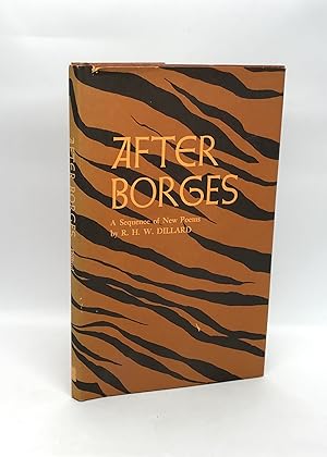 Imagen del vendedor de After Borges: A Sequence of New Poems (First Edition) a la venta por Dan Pope Books