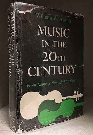 Bild des Verkufers fr Music in the 20th Century; From Debussy Through Stravinsky zum Verkauf von Burton Lysecki Books, ABAC/ILAB