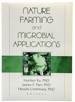 Imagen del vendedor de Nature Farming and Microbial Applications a la venta por Underground Books, ABAA