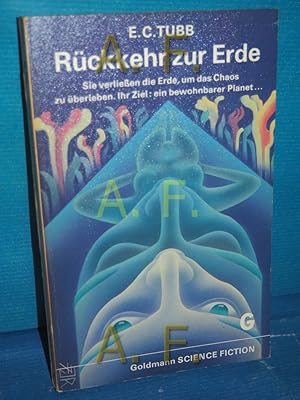 Seller image for Rckkehr zur Erde : utop.-techn. Roman = Escape into space. E. C. Tubb. [Aus d. Engl. bertr. von Wulf Bergner] / Goldmann-Science-Fiction , Bd. 0113 for sale by Antiquarische Fundgrube e.U.