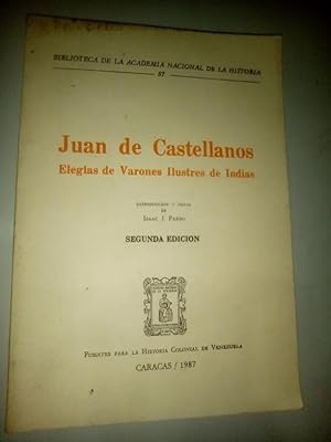 Seller image for Juan De Castellanos Estudio Sobre Las Elegas De Varones Ilustres De Indias for sale by Guido Soroka Bookseller