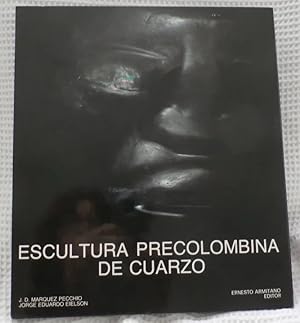 Imagen del vendedor de Escultura Precolombina De Cuarzo a la venta por Guido Soroka Bookseller