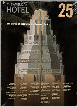 Journal of Decorative and Propaganda Arts 25: The American Hotel