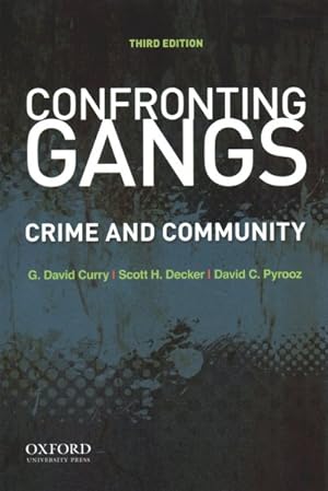 Image du vendeur pour Confronting Gangs : Crime and Community mis en vente par GreatBookPrices
