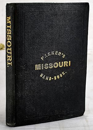 Seller image for The Missouri hand-book : embracing a full description of the state of Missouri for sale by Sequitur Books